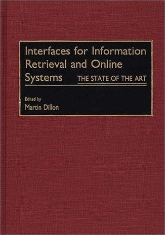Interfaces for Information Retrieval and Online Systems