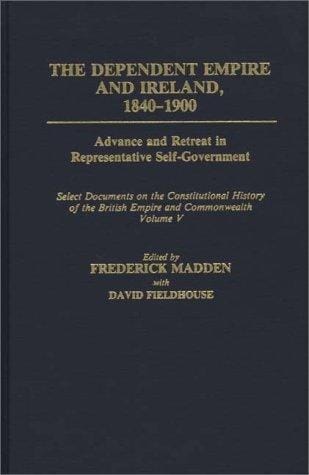 The Dependent empire and Ireland, 1840-1900
