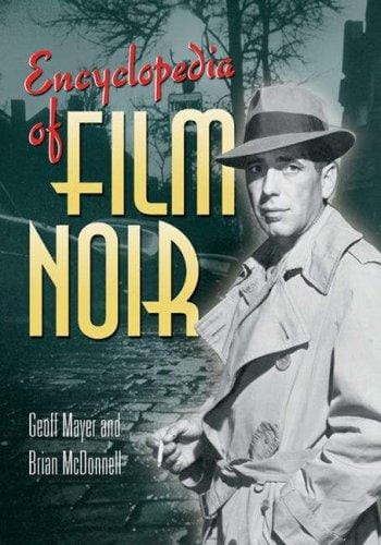 Encyclopedia of film noir