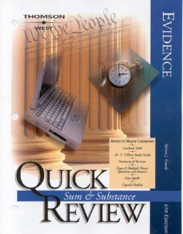 Sum & Substance Quick Review on Evidence