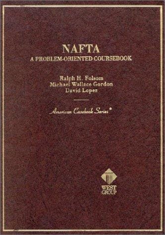 NAFTA, A Problem Oriented Coursebook