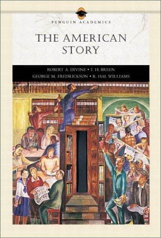 The American Story, Single Volume Edition (Penguin Academic Series)