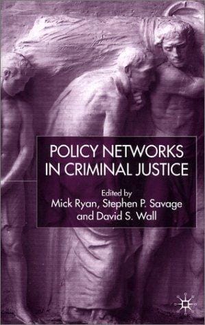 Policy networks in criminal justice