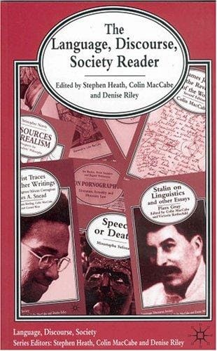 The language, discourse, society reader