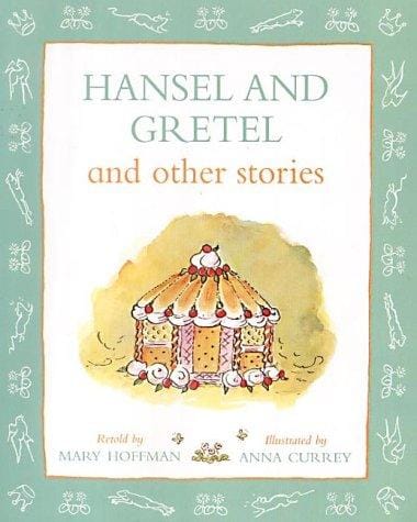 Hansel and Gretel and Other Stories