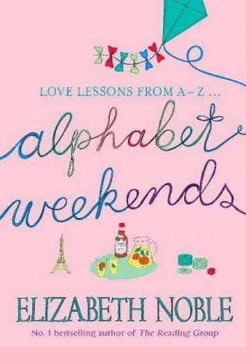 Alphabet Weekends~Elizabeth Noble