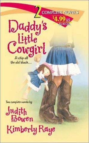 Daddy's Little Cowgirl (2 novels in 1)