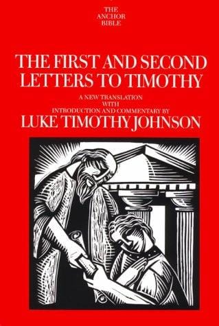 The First and Second Letters to Timothy