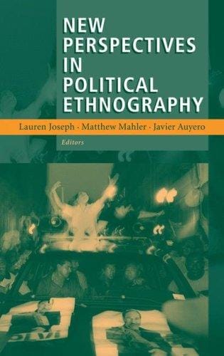 New perspectives in political ethnography