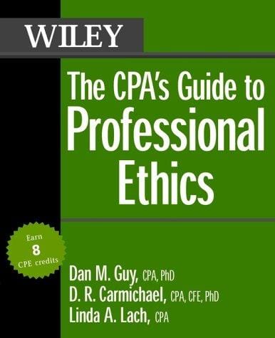 The CPA's guide to professional ethics