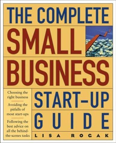The Complete Small Business Start-Up Guide (Smart Guides)