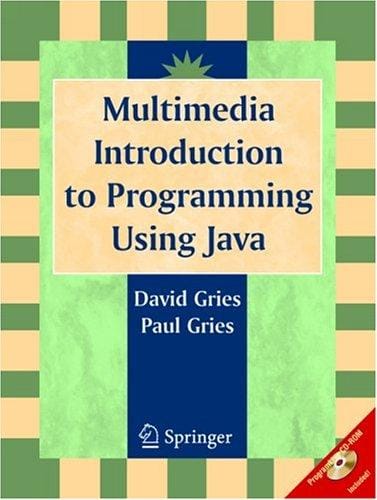 Multimedia introduction to programming using Java