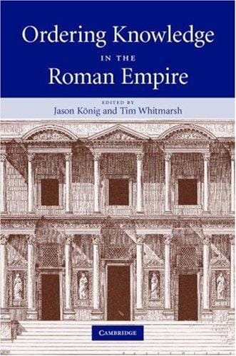 Ordering knowledge in the Roman Empire