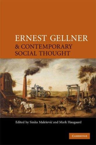 Ernest Gellner and contemporary social thought