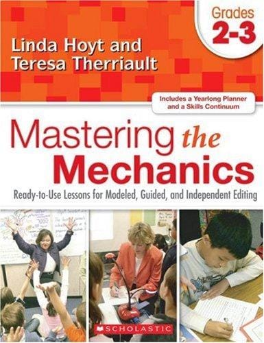Mastering the Mechanics: Grades 2-3