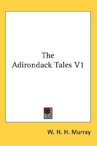 The Adirondack Tales V1