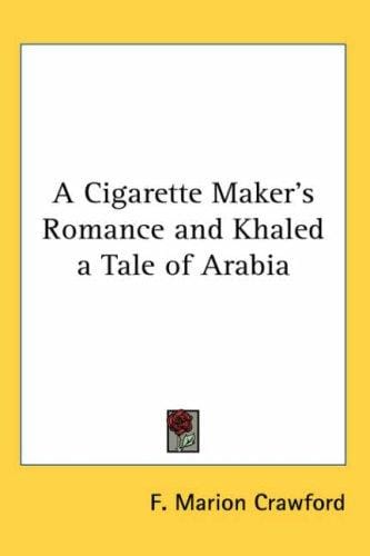 A cigarette-maker's romance and Khaled