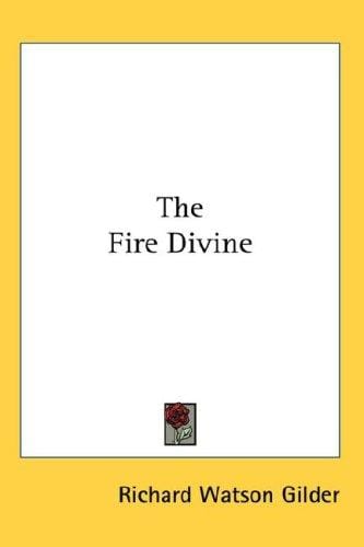 The fire divine