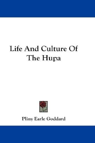 Life and culture of the Hupa