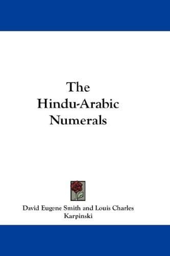 The Hindu-Arabic Numerals