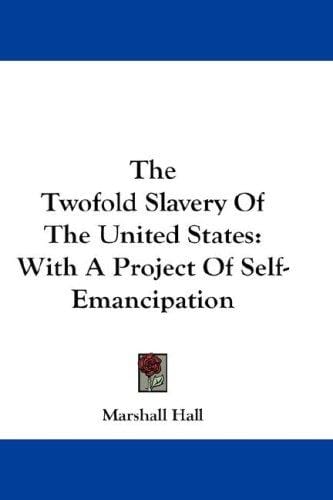 The Twofold Slavery Of The United States