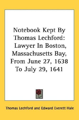 Notebook Kept By Thomas Lechford