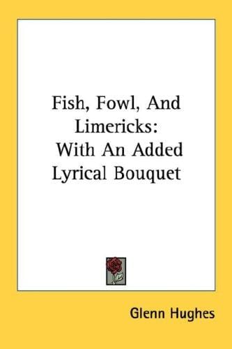 Fish, Fowl, And Limericks