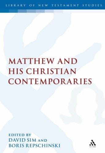 Matthew and his Christian contemporaries