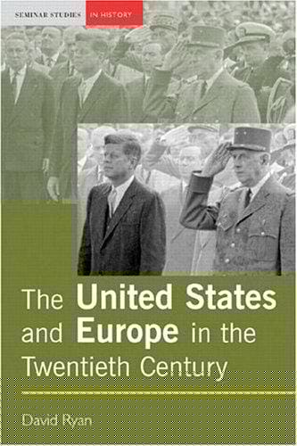 UNITED STATES AND EUROPE IN THE TWENTIETH CENTURY