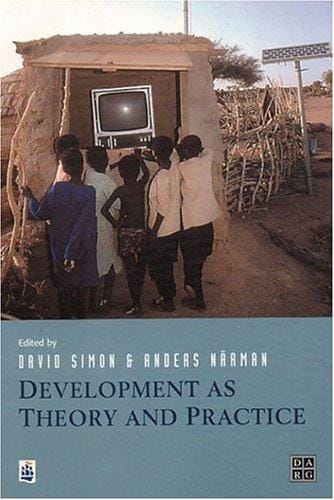 Development as theory and practice