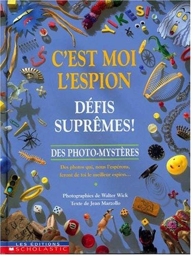 C'Est Moi L'Espion Du Monde de La Fantaisie