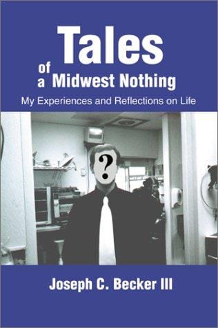 Tales of a Midwest Nothing
