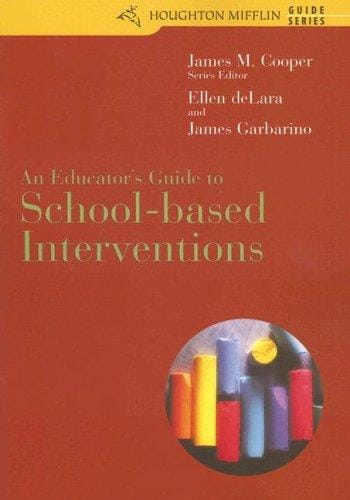 An Educator's Guide To School-based Interventions