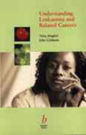 Understanding leukaemia and related cancers