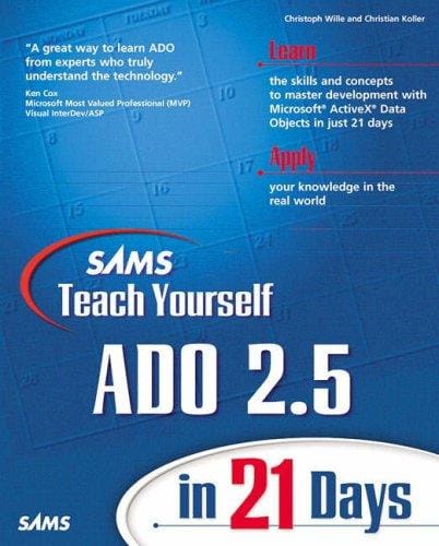 Teach yourself ADO 2.5 in 21 days