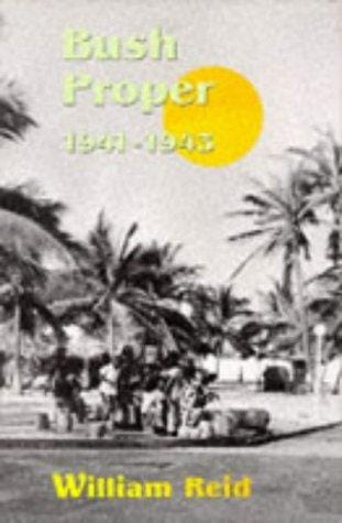 Bush proper 1941-1943