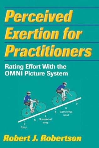 Perceived Exertion for Practitioners