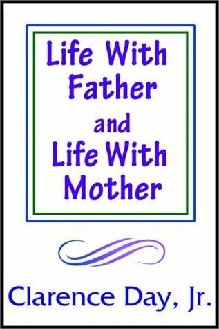 Life With Father / Life With Mother
