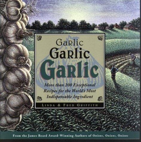 Garlic, garlic, garlic