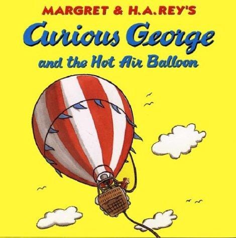 Margret & H.A. Rey's Curious George and the hot air balloon