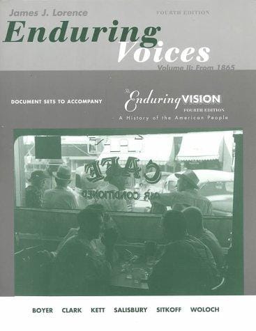 Enduring Voices: Document Sets to Accompany the Enduring Vision: A History of the American People
