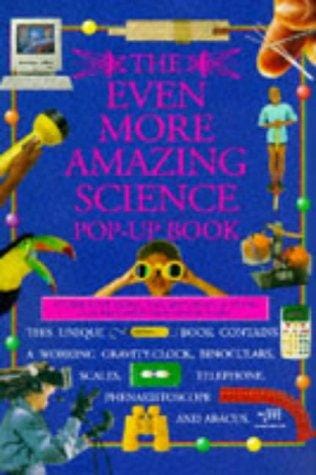 The Even More Amazing Science Pop-up Book (Watts Amazing Science Books)