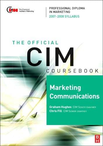 CIM Coursebook Marketing Communications 07/08