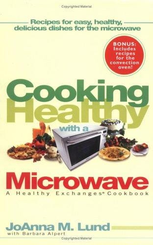 Cooking Healthy With a Microwave