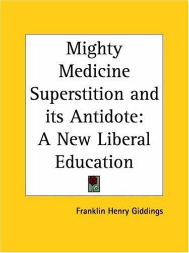 Mighty Medicine Superstition and its Antidote