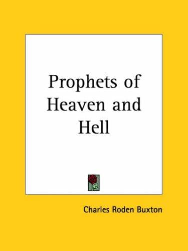 Prophets of heaven & hell