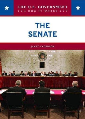 The Senate (The U.S. Government: How It Works)