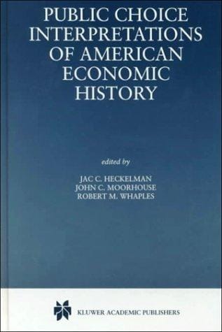 Public choice interpretations of American economic history