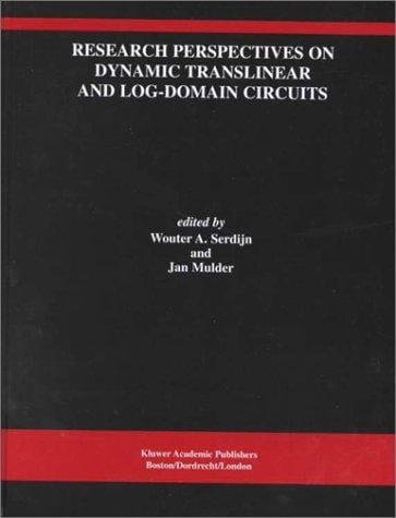 Research perspectives on dynamic translinear and log-domain circuits