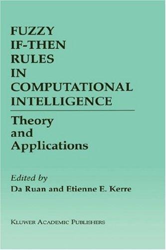 Fuzzy if-then rules in computational intelligence